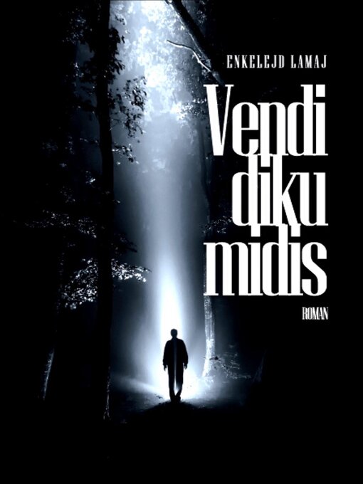 Title details for Vendi diku midis by Enkelejd Lamaj - Available
